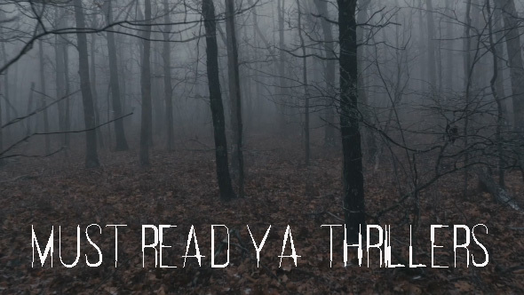 Must Read YA Thrillers