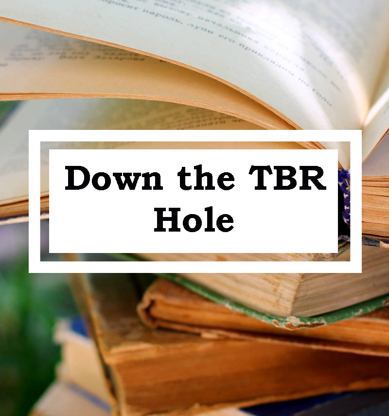 Down the TBR Hole: August Edition