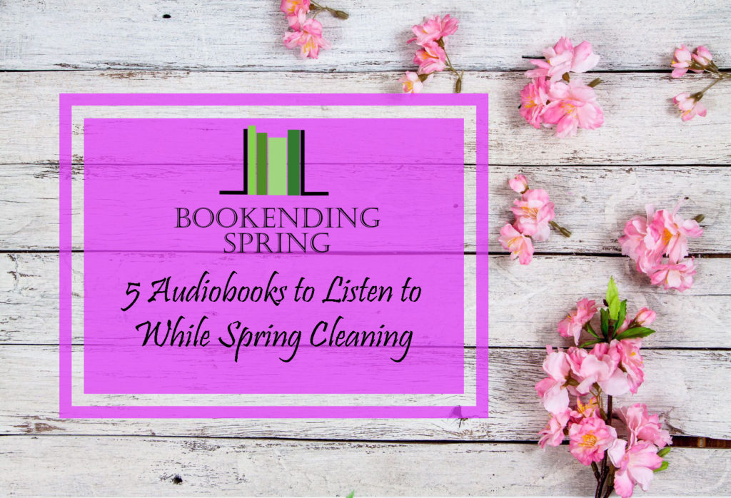 Audiobooks for spring cleaning