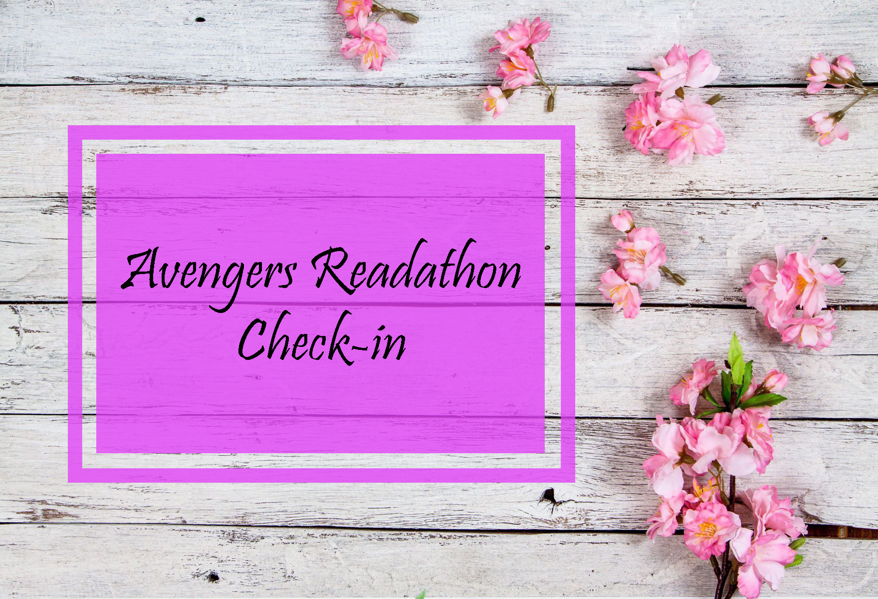 Avengers Readathon Check-in