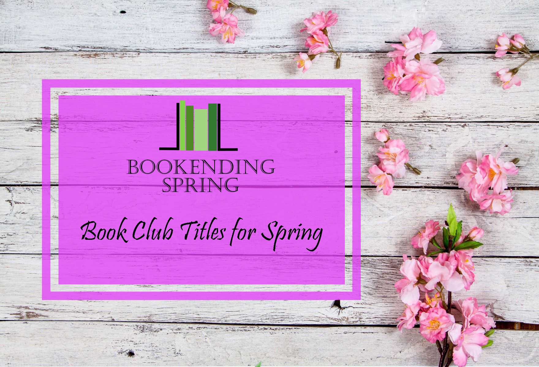 Book Club Titles for Spring