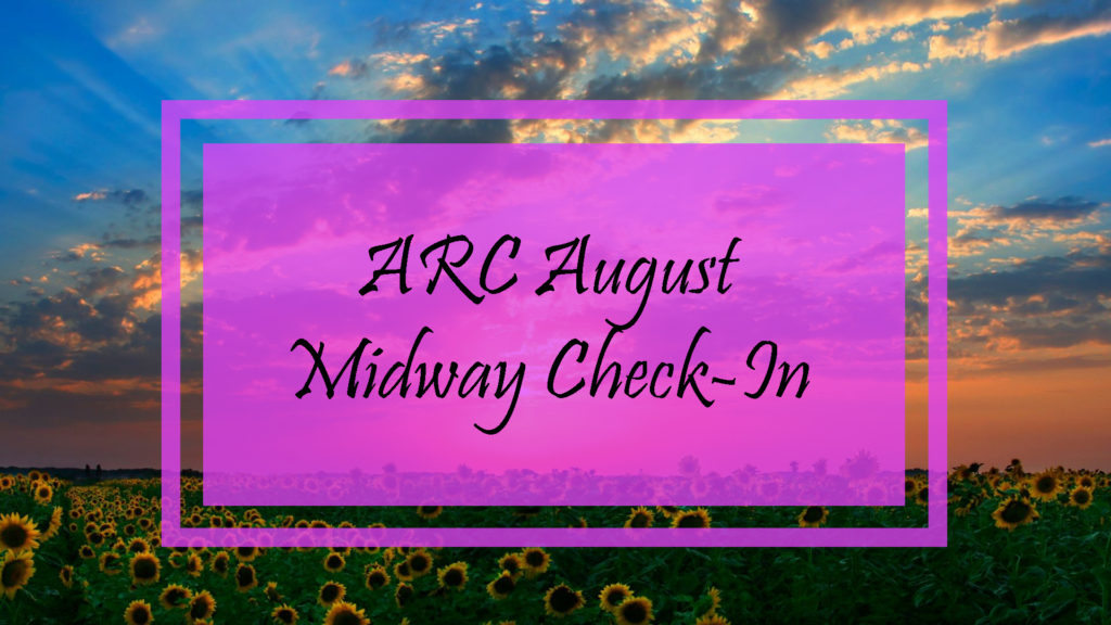 ARC August Check-In