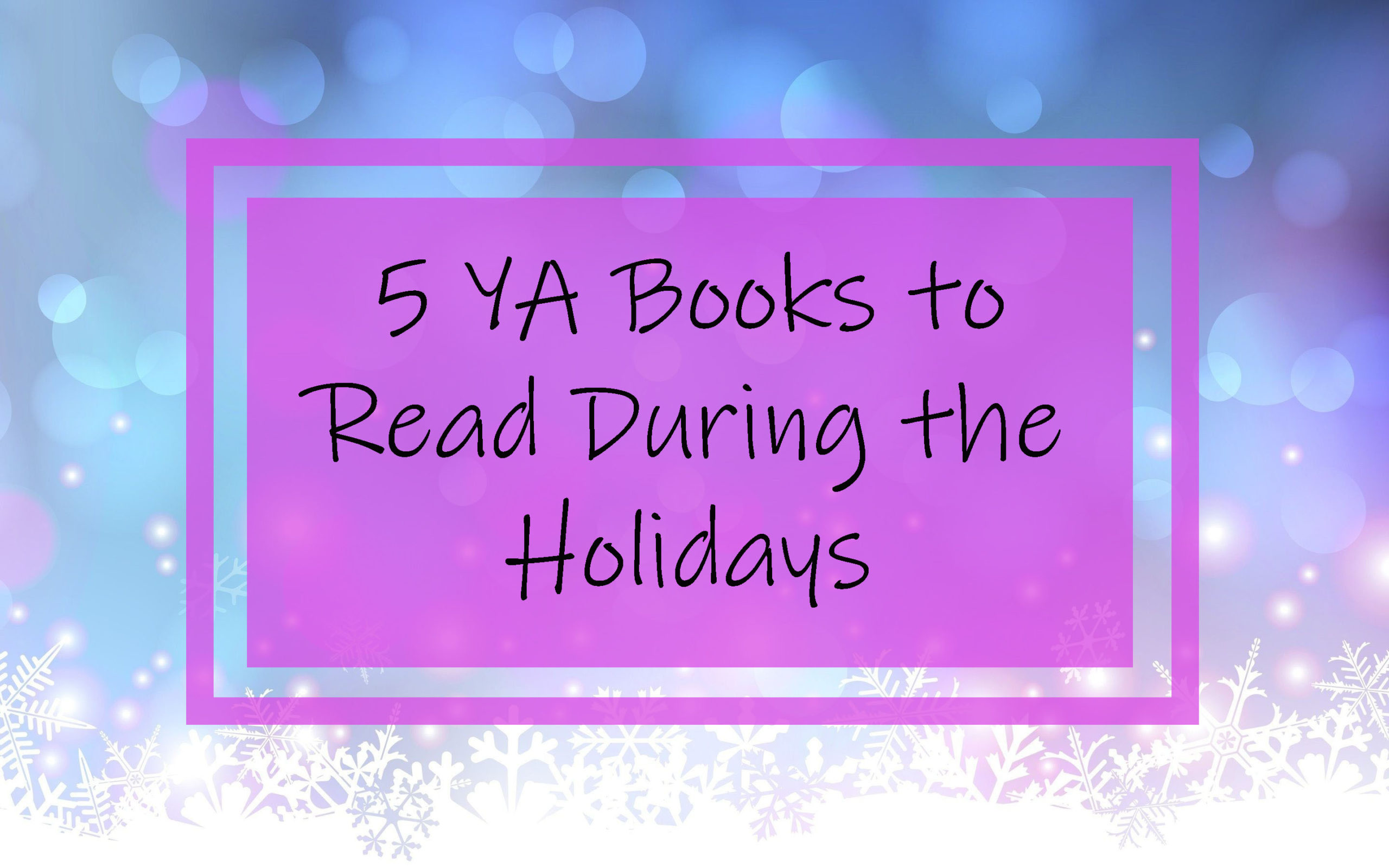 YA Holidays