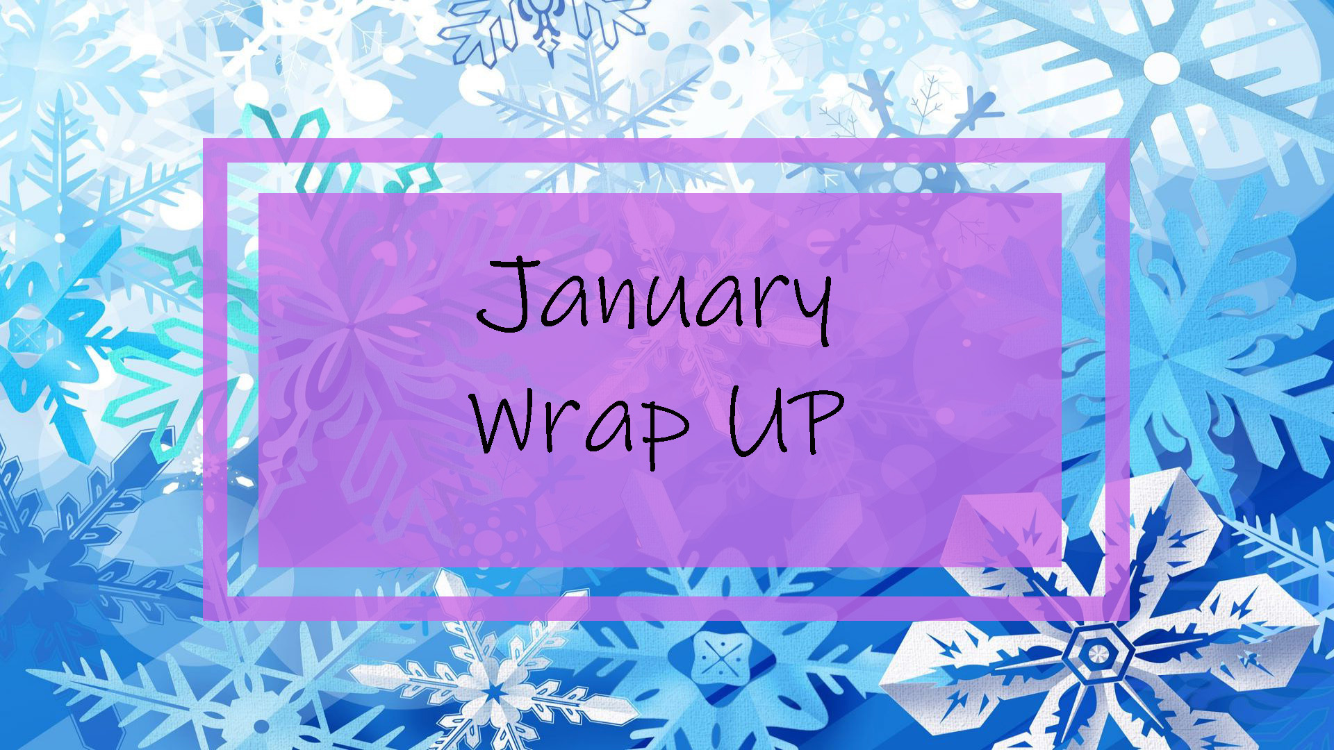 January 2021 Wrap Up