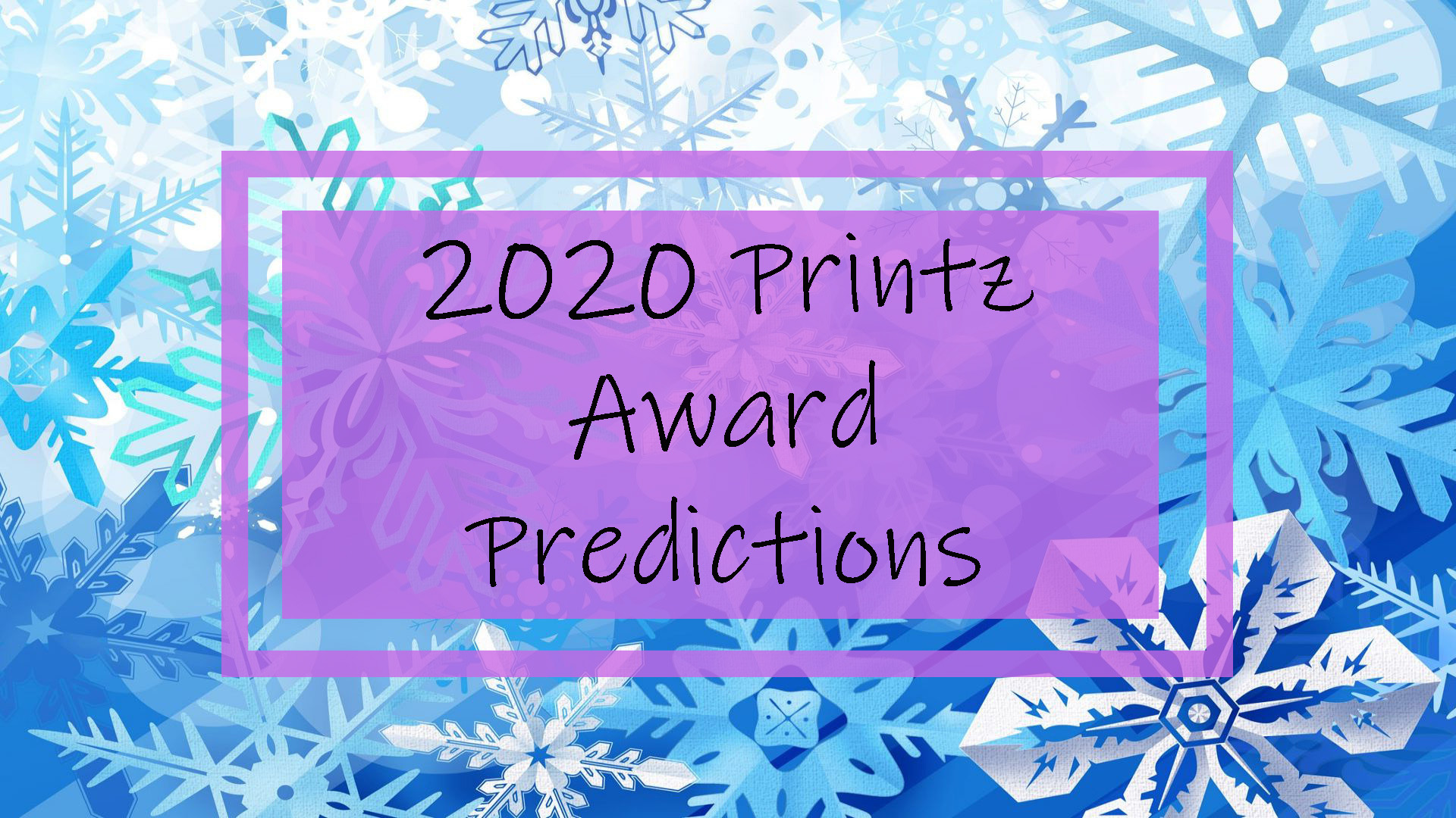 Printz Predictions