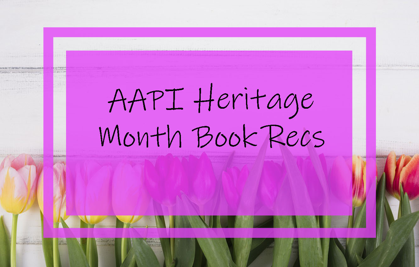 Asian American and Pacific Islander Book Recs