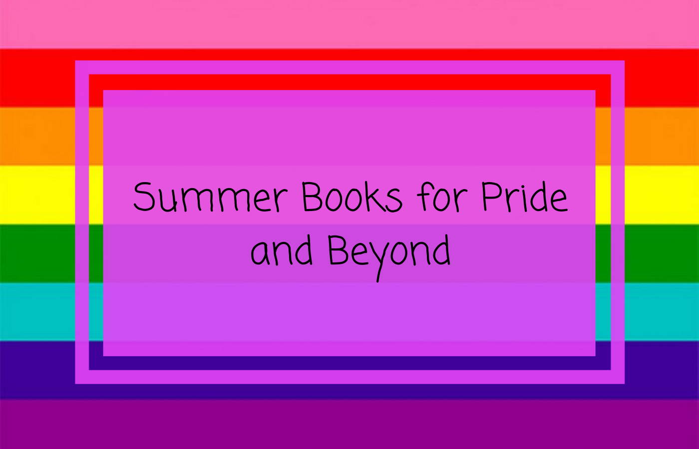 Summer Books for Pride