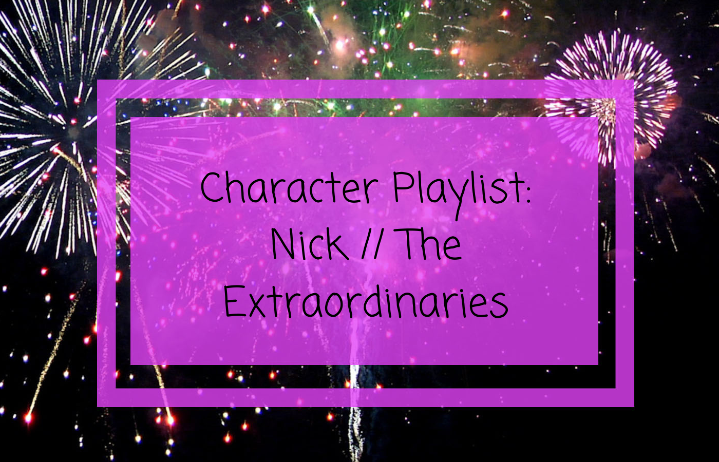 Nick The Extraordinaries