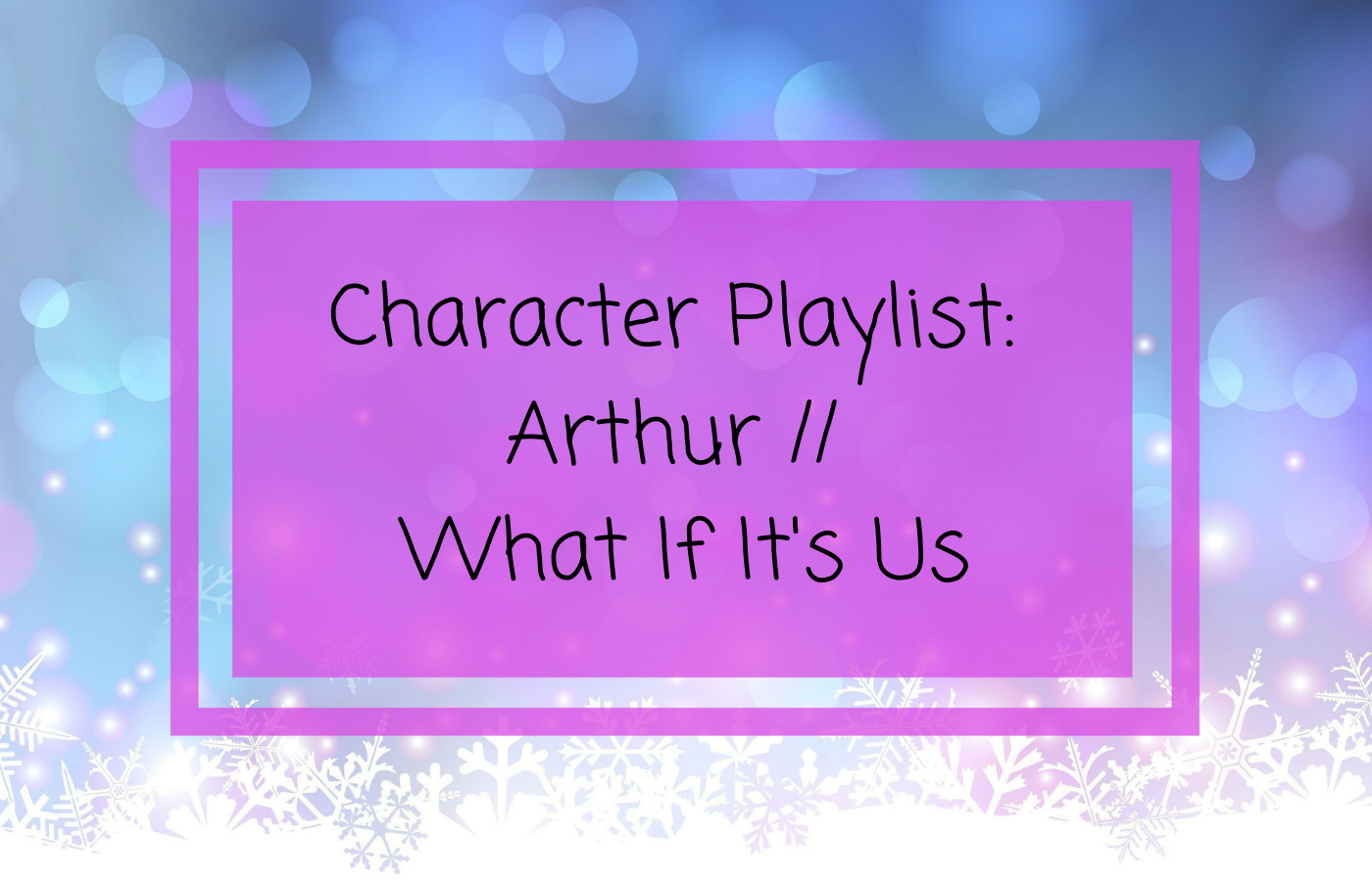 Arthur Playlist
