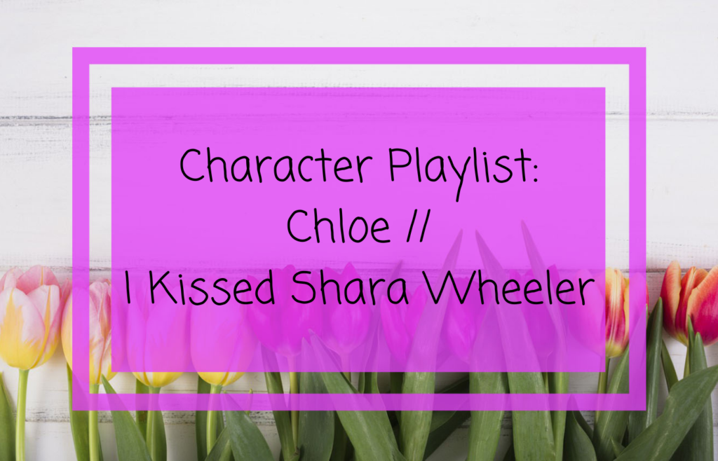Chloe Playlist
