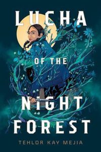 Lucha of the Night Forest book cover